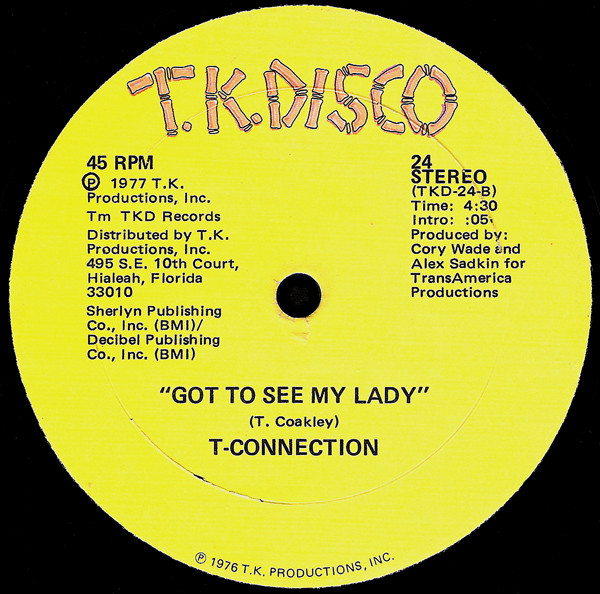 T-Connection - Do What You Wanna Do / Got To See My Lady | T.K. Disco (24) - 2