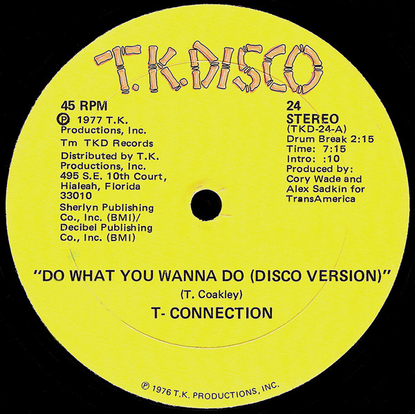 T-Connection - Do What You Wanna Do / Got To See My Lady | T.K. Disco (24) - main