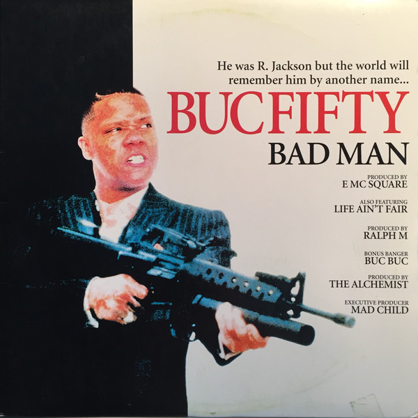 Buc Fifty - Bad Man | Battle Axe Records (BX1013)