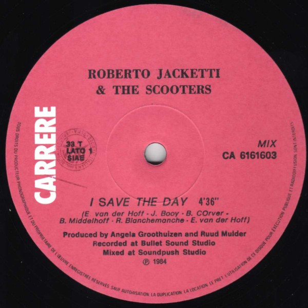Roberto Jacketti & The Scooters - I Save The Day | Carrere (CA 6161603) - 3