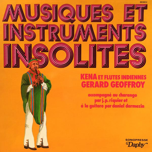 Gérard Geoffroy - Kena Et Flutes Indiennes | Daphy (69 502)