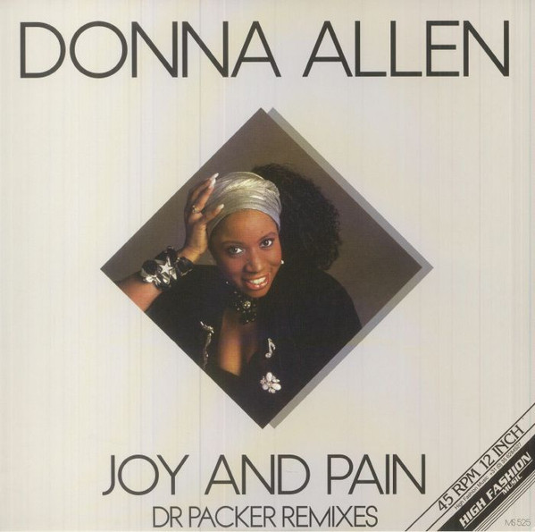 Donna Allen - Joy And Pain (Dr Packer Remixes) | High Fashion Music (MS 525)