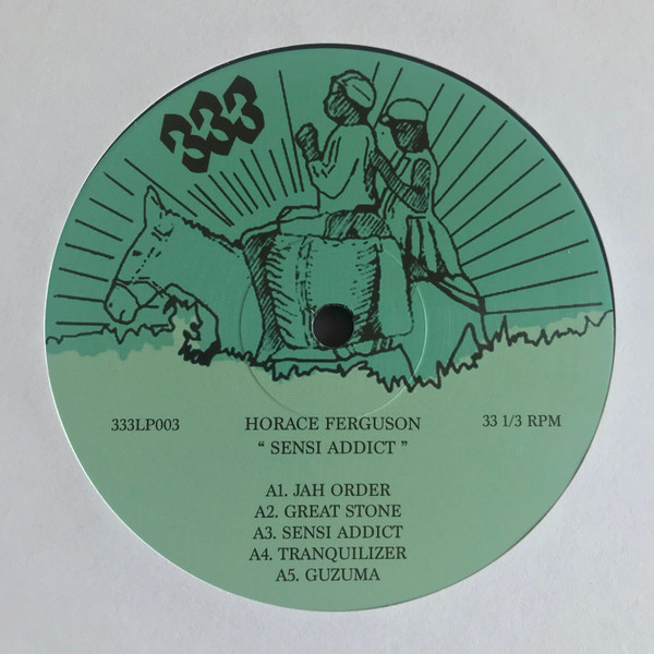 Horace Ferguson - Sensi Addict | 333 (333LP003) - 3