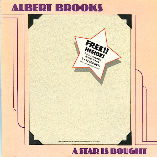 Albert Brooks - A Star Is Bought | Asylum Records (7E-1035) - main Albert Brooks - A Star Is Bought | Asylum Records (7E-1035) - main