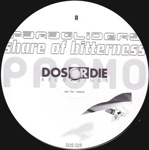 Paragliders - Share Of Bitterness | Dos Or Die Recordings (DOS 025)