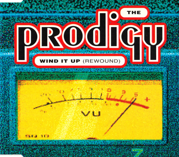 The Prodigy - Wind It Up (Rewound) | XL Recordings (XLS 39CD) - main