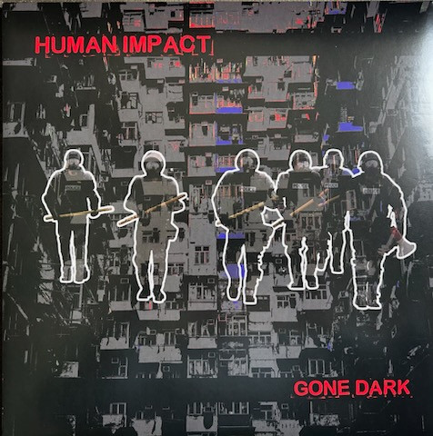 Human Impact - Gone Dark | Ipecac Recordings (IPC279LP)