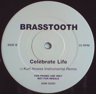 Brasstooth - Celebrate Life (Kurt Howes Remix) | WEA (SAM00293) - 2