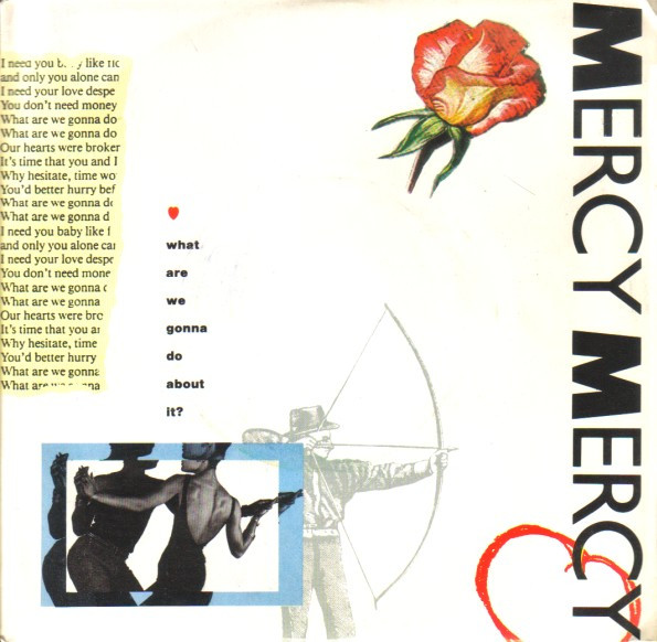 Mercy, Mercy - What Are We Gonna Do About It? | Phonogram (884 156-7)