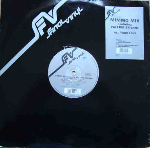 Mimmo Mix Featuring Valerie Etienne - All Your Love | Final Vinyl (FVT 7)
