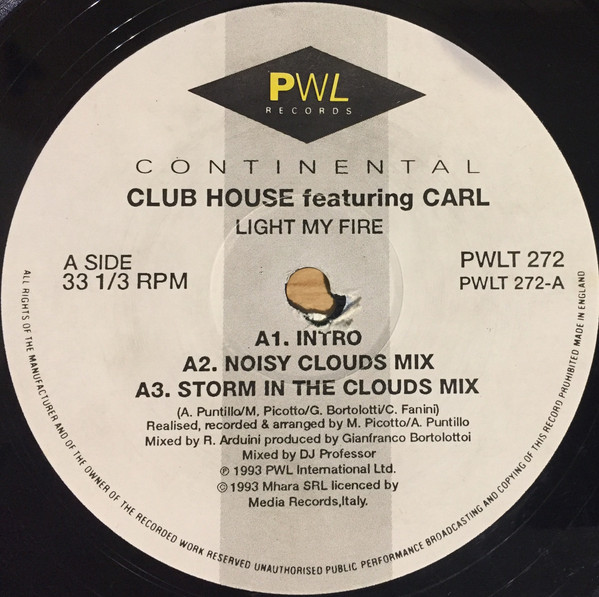 Club House - Light My Fire | PWL Continental (PWLT 272) - 3