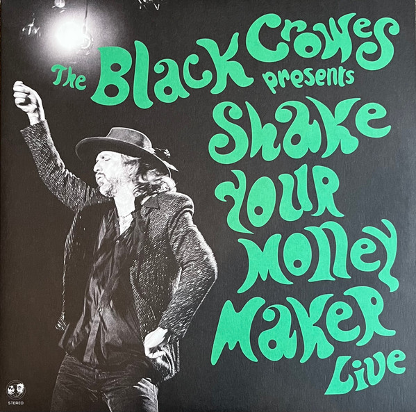 The Black Crowes - Presents Shake Your Money Maker Live | Silver Arrow (SAR27LP)