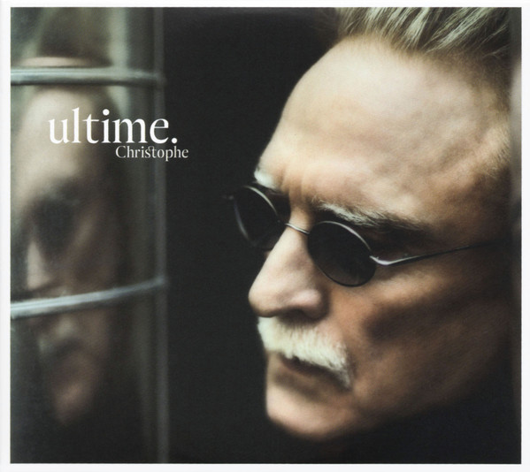 Christophe - Ultime. | Capitol Music France (074 998 9) Christophe - Ultime. | Capitol Music France (074 998 9)