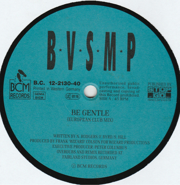 B.V.S.M.P. - Be Gentle (European Club Mix) | BCM Records (B.C. 12-2130-40) - 3