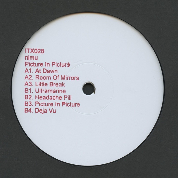 Nimu - Picture In Picture | Ilian Tape (ITX028)