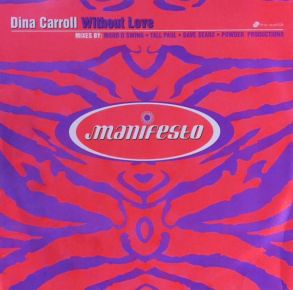 Dina Carroll - Without Love | Manifesto (FESX 57)