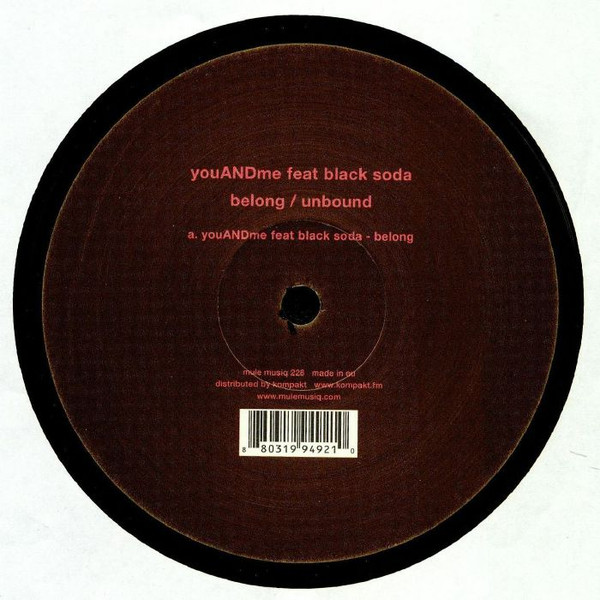 youANDme Feat Black Soda - Belong / Unbound | Mule Musiq (mule musiq 228) - 2