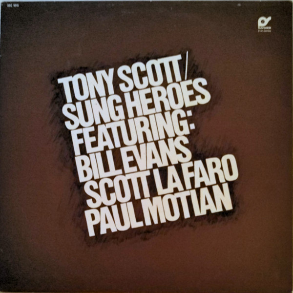 Tony Scott Featuring: Bill Evans / Scott LaFaro / Paul Motian - Sung Heroes | Sunnyside (SSC 1015) - main