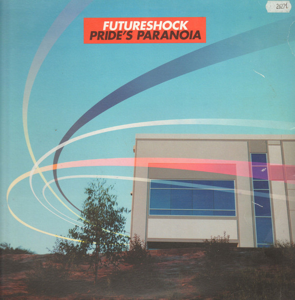 Futureshock - Pride's Paranoia | Parlophone (12R 6616)
