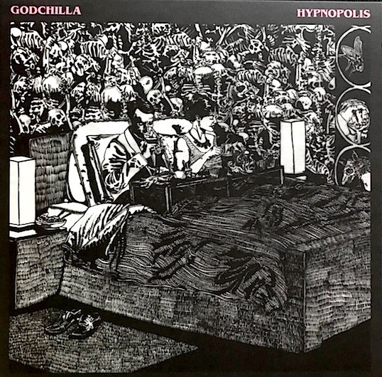 Godchilla - Hypnopolis | Why not? Plötuútgáfa! (WN007) Godchilla - Hypnopolis | Why not? Plötuútgáfa! (WN007)