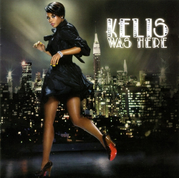 Kelis - Kelis Was Here | Jive (0094636320625)