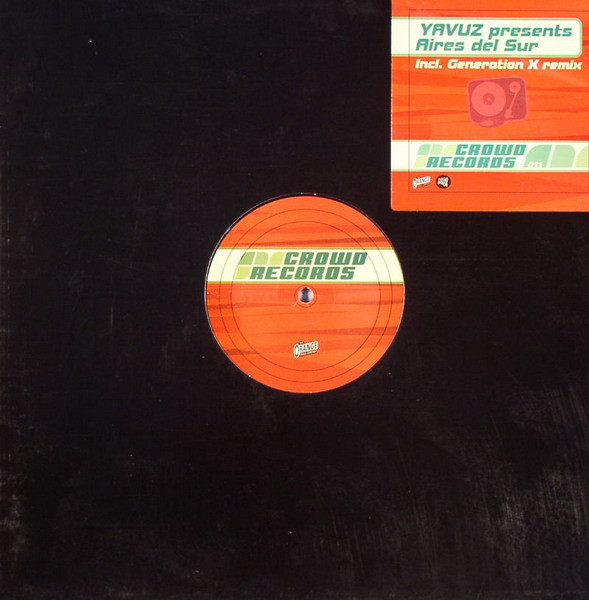 Yavuz Presents Aires Del Sur - Muevela | Crowd Records (CROWD 011) - main Yavuz Presents Aires Del Sur - Muevela | Crowd Records (CROWD 011) - main