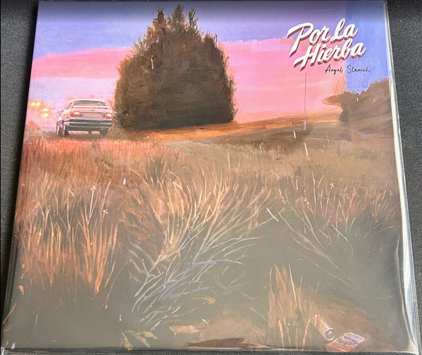 Ángel Stanich - Por La Hierba | Calaverita Records (CLVR088) - main