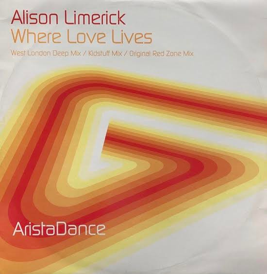 Alison Limerick - Where Love Lives | Arista Dance (82876502431)