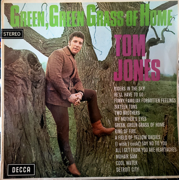 Tom Jones - Green, Green Grass Of Home | Decca (SKLA 4855) - main