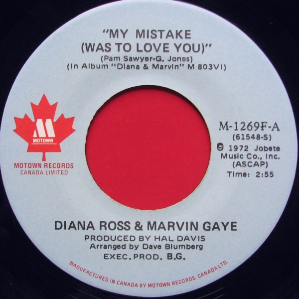Diana Ross & Marvin Gaye - My Mistake (Was To Love You) / Include Me In Your Life | Motown (M-1269F) - main Diana Ross & Marvin Gaye - My Mistake (Was To Love You) / Include Me In Your Life | Motown (M-1269F) - main