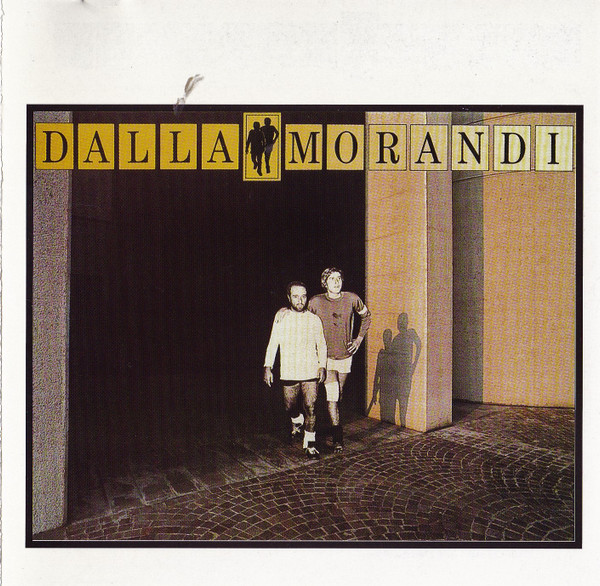 Lucio Dalla / Gianni Morandi - Dalla / Morandi | Sorrisi E Canzoni TV (GA 180402)