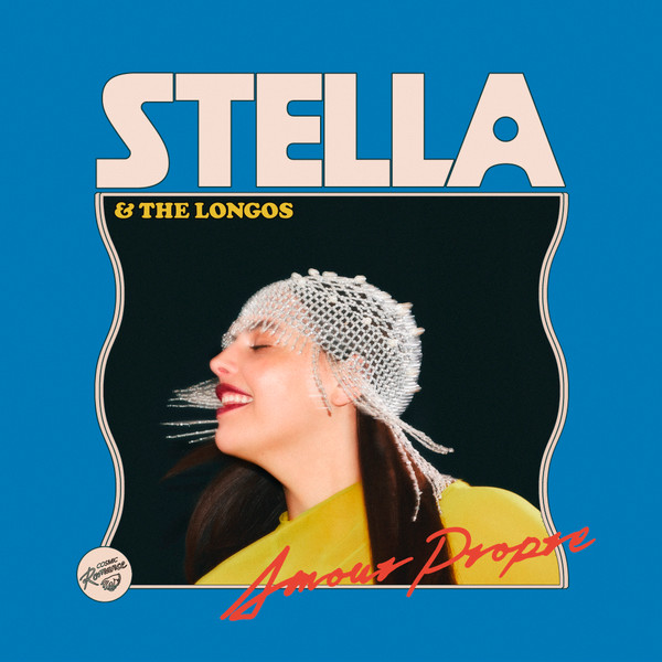 Stella & The Longos - Amour Propre | Cosmic Romance (CSRM05)