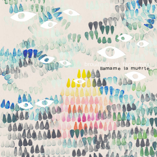 Llamame La Muerte - Brouillard De Fantômes | Donnez-Moi Du Feu (none)