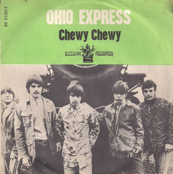 Ohio Express - Chewy Chewy | Buddah Records (BE 610017)