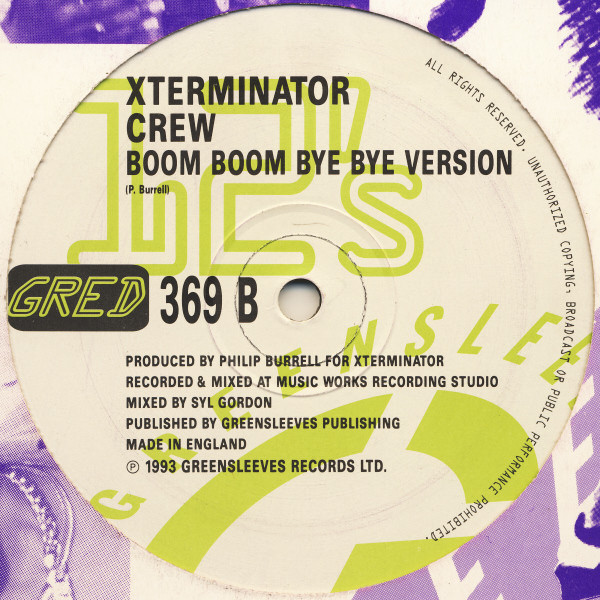 Sanchez & Flourgon / Xterminator Crew - Boom Boom Bye Bye | Greensleeves Records (GRED 369)