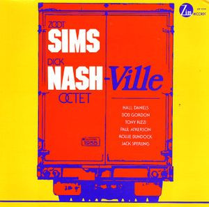 Zoot Sims/Dick Nash Octet - Nash-Ville | Zim Records (ZM-1008) - 2 Zoot Sims/Dick Nash Octet - Nash-Ville | Zim Records (ZM-1008) - 2