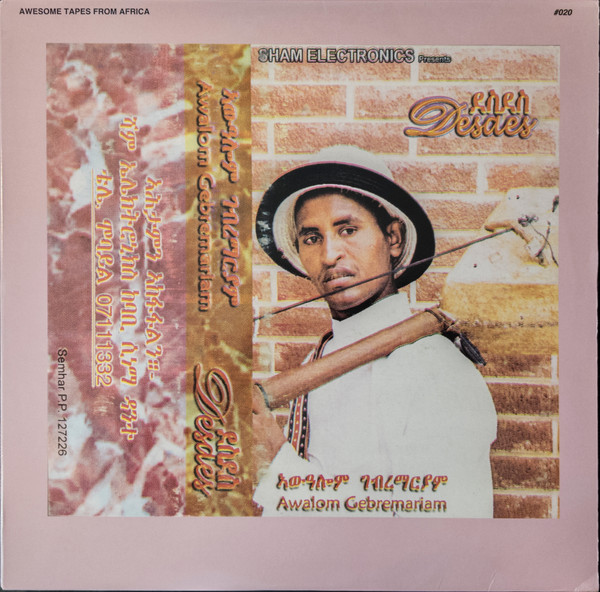 Awalom Gebremariam - Desdes | Awesome Tapes From Africa (ATFA020) Awalom Gebremariam - Desdes | Awesome Tapes From Africa (ATFA020)