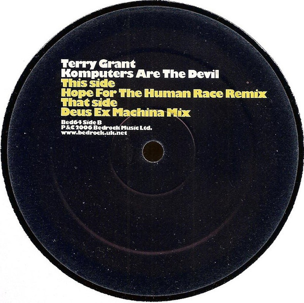 Terry Grant - Komputers Are The Devil | Bedrock Records (Bed64) - 4 Terry Grant - Komputers Are The Devil | Bedrock Records (Bed64) - 4