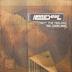 Hardsoul - Fight The Feeling / Last Dance | 3345 Recordings (334505)