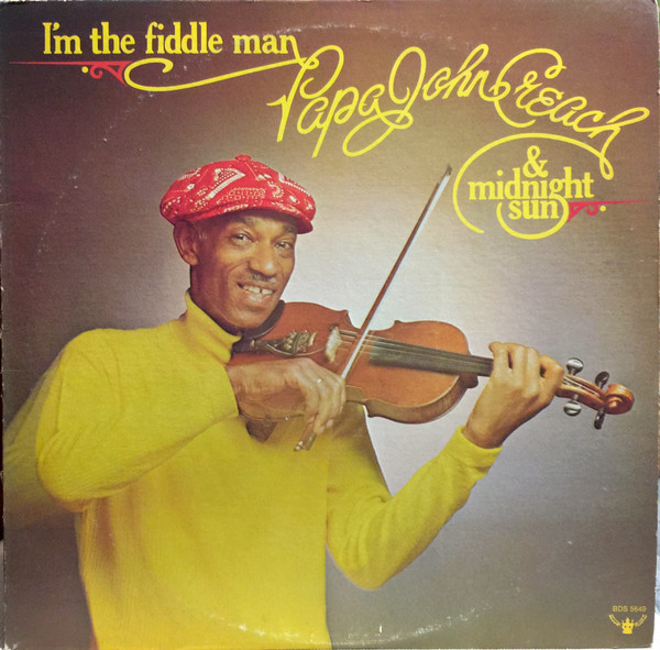 Papa John Creach & The Midnight Sun - I'm The Fiddle Man | Buddah Records (BDS 5649)