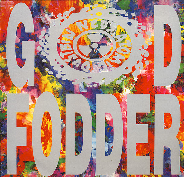 Ned's Atomic Dustbin - God Fodder | Furtive (468112 1) Ned's Atomic Dustbin - God Fodder | Furtive (468112 1)
