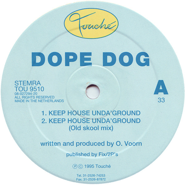 Dope Dog - Keep House Unda'Ground | Touché (TOU 9510)