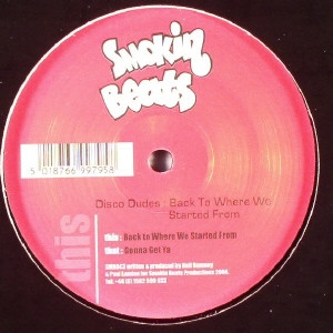 The Disco Dudes - Gonna Get Ya / Back To Where We Started From | Smokin Beats (SMB/043)