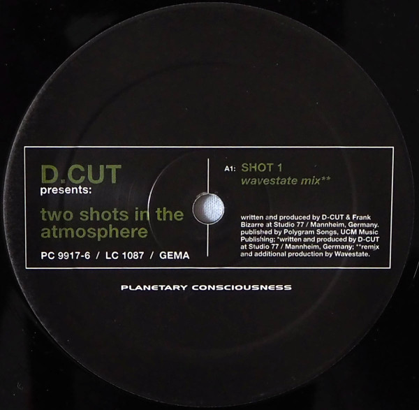 D.Cut - Two Shots In The Atmosphere | Planetary Consciousness (PC 9917-6)