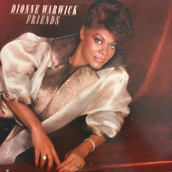 Dionne Warwick - Friends | Arista (AL8-8398)