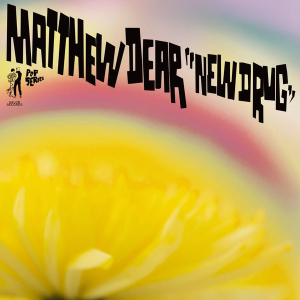 Matthew Dear - New Drug | Salon Records (SALON024)