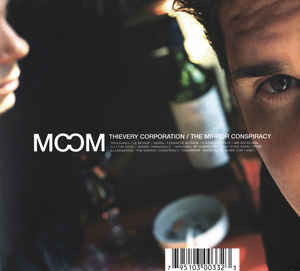 Thievery Corporation - The Mirror Conspiracy | Eighteenth Street Lounge Music (ESL 033)