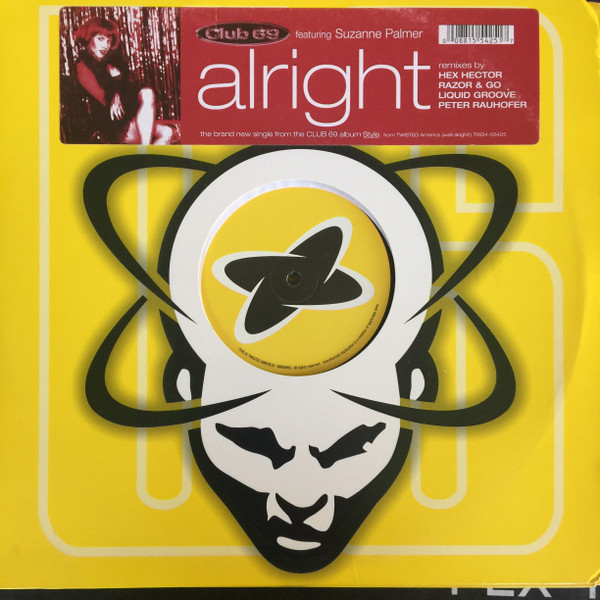 Club 69 - Alright | Twisted America Records (TW12-55425)