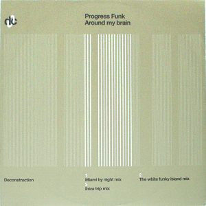 Progress Funk - Around My Brain | Deconstruction (74321 518181) - main