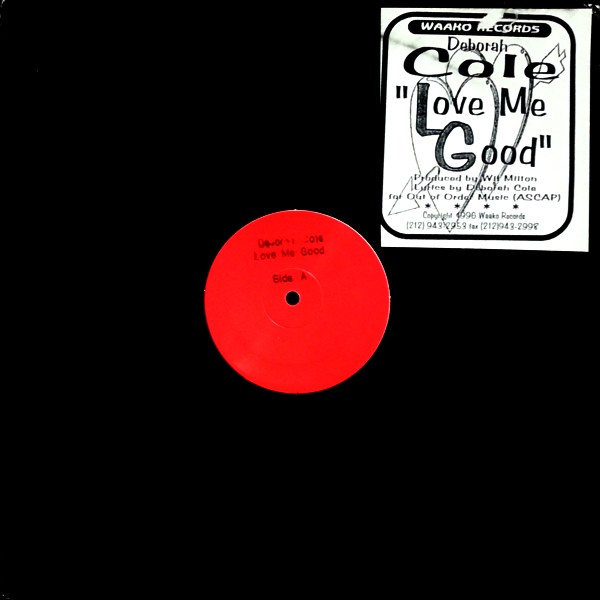 Deborah Cole - Love Me Good | Waako Records (WR 1242)